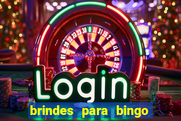 brindes para bingo de empresa